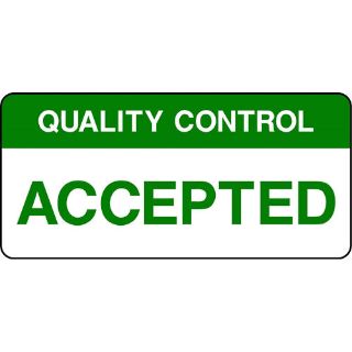 Picture of "Quality Control- Accepted " Sign 