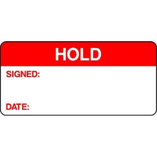 Picture of "Hold- Signed-Date" Sign 
