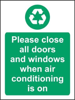 Picture of Please close all doors and windows when air conditioning is on 