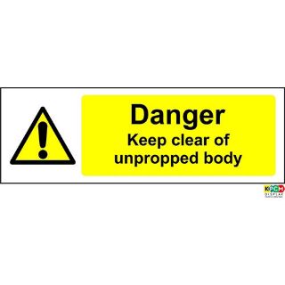 Picture of Warning Danger Keep Clear Of Unpropped Body Safety Sign 