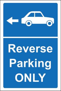 Picture of Reverse parking only