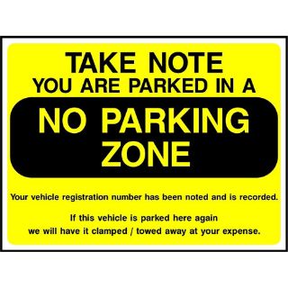 Picture of "Take Note- You Are Parked In A No Parking Zone" Sign 