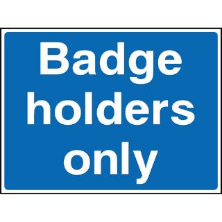 Picture of "Badge Holders Only" Sign 