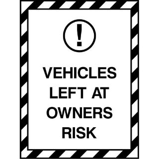 Picture of "Vehicles Left At Owners Risk" Sign