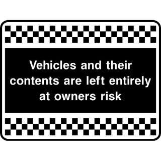 Picture of "Vehicles And Their Contents Are Left Entirely At Owners Risk" Sign 
