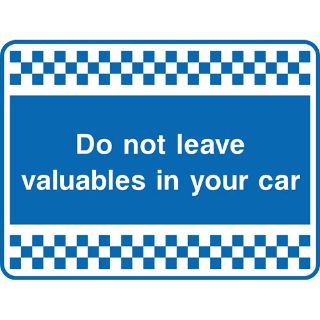 Picture of " Do Not Leave Valuables In Your Car" Sign 