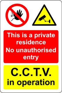 Picture of This is a private residence no unauthorised entry CCTV in operation
