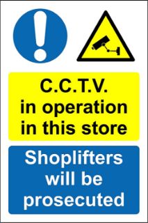Picture of CCTV in operation in this store shoplifters will be prosecuted 