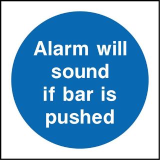 Picture of "Alarm Will Sound If Bar Is Pushed" Sign 