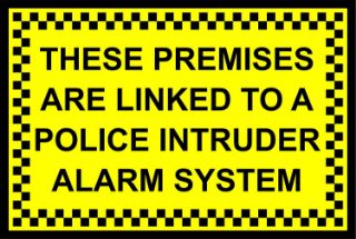 Picture of These premises are linked to a police intruder alarm system 