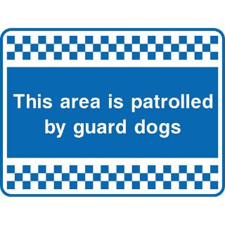Picture of " This Area Is Patrolled By Guard Dogs" Sign