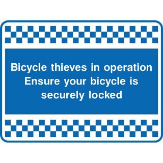 Picture of " Bicycle Thieves In Operation- Ensure Your Bicycle Is Securely Locked" Sign 