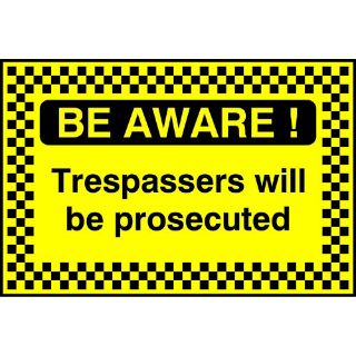 Picture of "Be Aware- Trespassers Will Be Prosecuted" Sign 