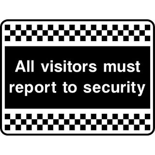 Picture of "All Visitors Must Report To Security" Sign 