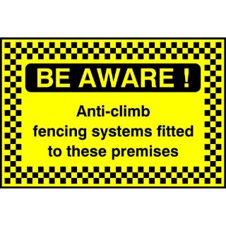 Picture of "Be Aware- Anti- Climb Fencing Systems Fitted To These Premises" Sign 