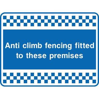 Picture of "Anti- Climb Fencing Fitted To These Premises" Sign