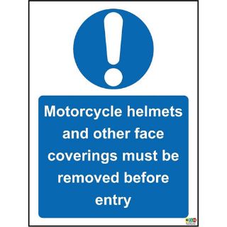 Picture of Motorcycle Helmets And Other Face Coverings Must Be Removed Before Entry 