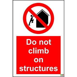 Picture of Do Not Climb On Structures Sign 