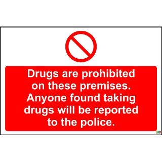 Picture of Drugs Are Prohibited On These Premises. Anyone Found Taking Drugs Will Be Reported To The Police Sign