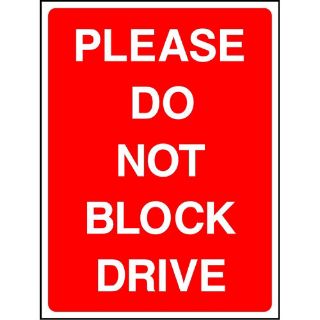 Picture of "Please Do Not Block Drive" Sign 