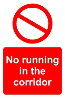Picture of No Running In The Corridor Sign