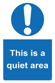 Picture of This Is A Quiet Area Sign