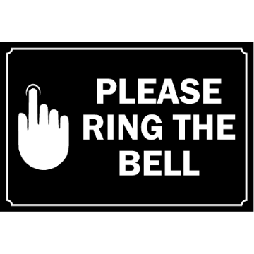 PLEASE RING BELL IF DESK IS UNATTENDED - American Sign Company