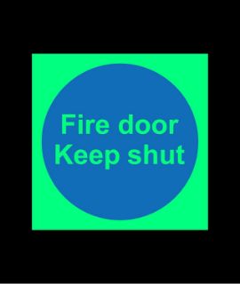 Picture of Fire door keep shut safety sign - 100mm x 100mm 1.2mm Photoluminescent rigid plastic with self adhesive backing