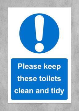 Picture of Please keep these toilets clean and tidy sign - Self adhesive sticker (400mm x 300mm)