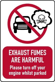 Picture of Exhaust fumes are harmful Please turn off your engine whilst parked Safety sign - 3mm Aluminium sign (800mm x 600mm)