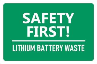 Picture of Safety First! Lithium Battery Waste, safety sign - Self adhesive sticker (200mm x 150mm)